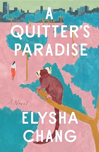 A Quitter's Paradise-Elysha Chang-lobo nosara