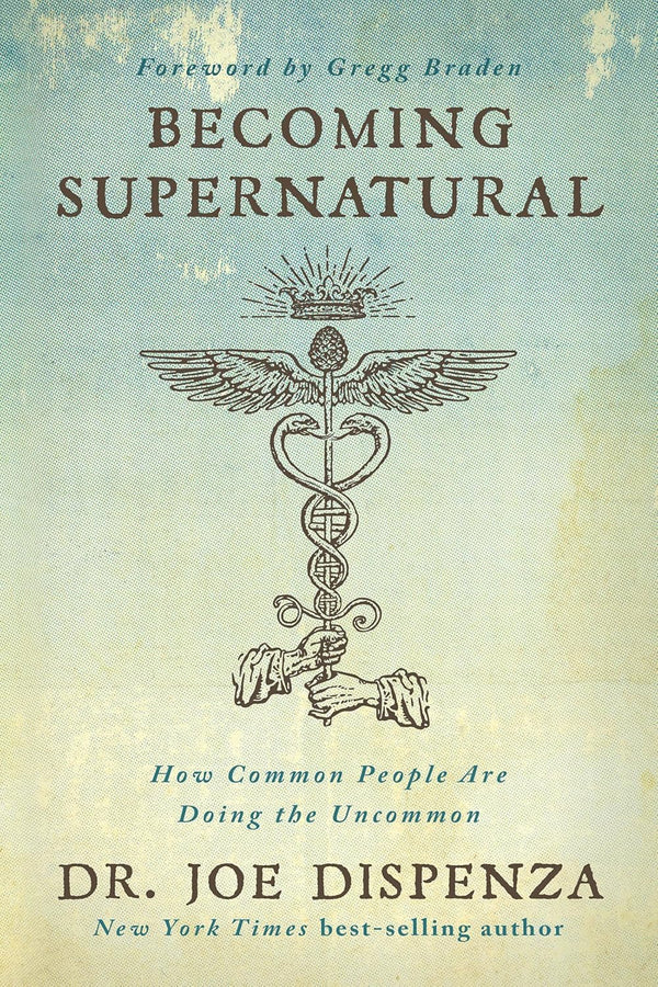 Becoming Supernatural-Dr. Joe Dispenza-lobo nosara