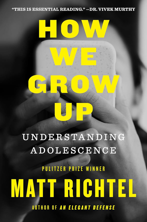 How We Grow Up: Understanding Adolescence-Matt Richtel-lobo nosara