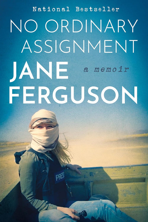 No Ordinary Assignment: A Memoir-Jane Ferguson-lobo nosara
