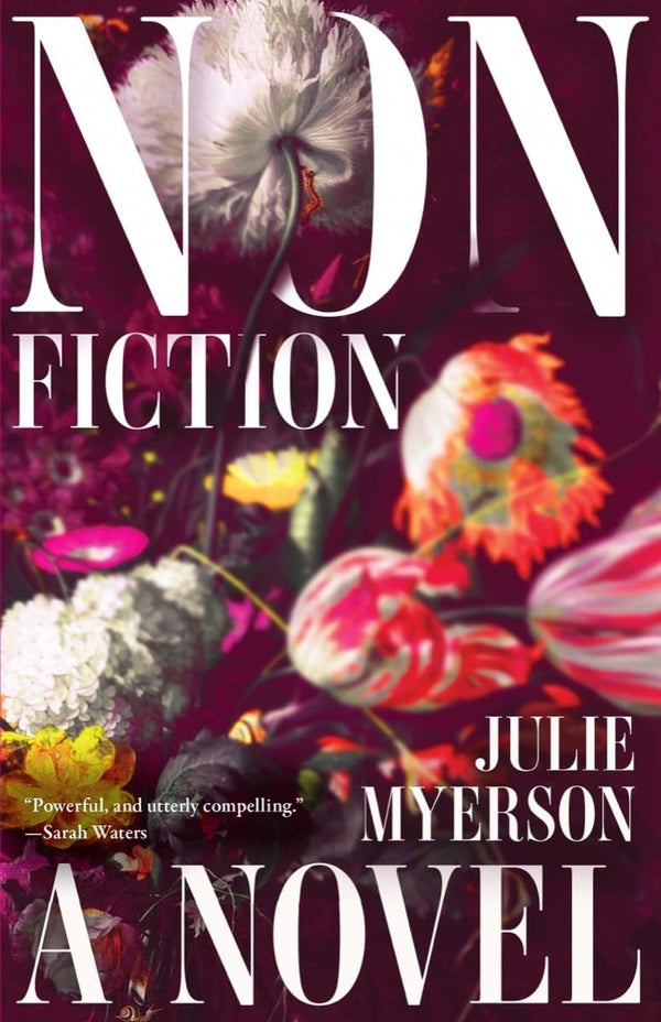 Nonfiction: A Novel-Julie Myerson-lobo nosara