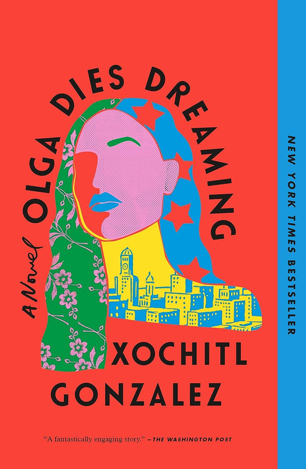Olga Dies Dreaming-Xochitl Gonzalez-lobo nosara