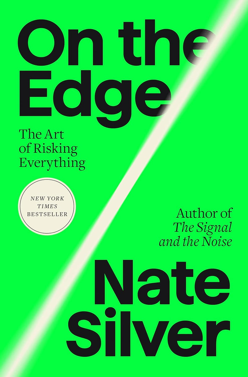 On the Edge: The Art of Risking Everything-Nate Silver-lobo nosara