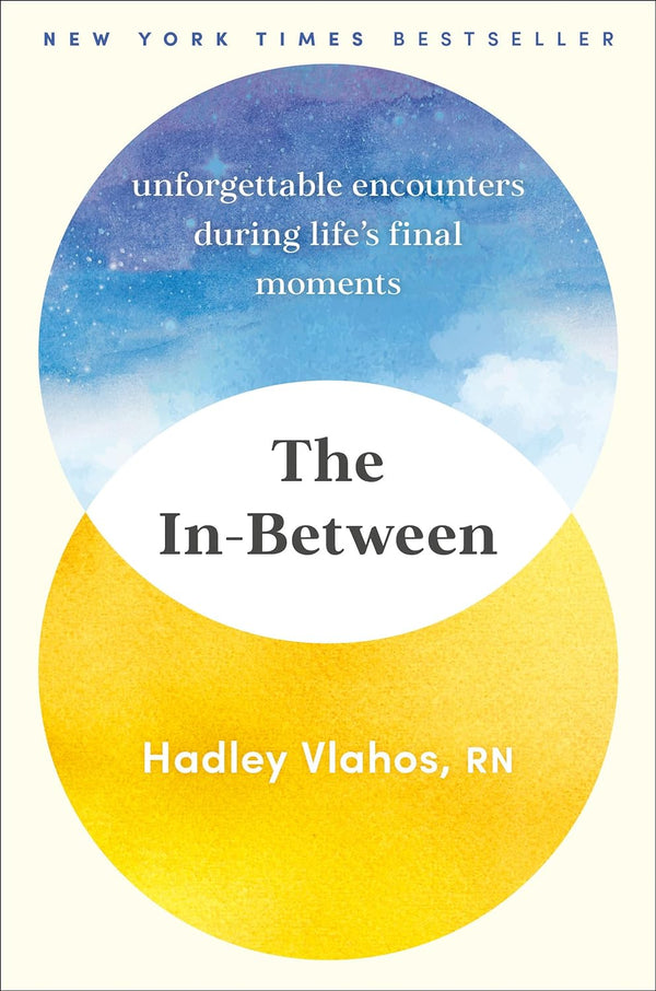 The In-Between: Unforgettable Encounters During Life's Final Moments-Hadley Vlahos-lobo nosara