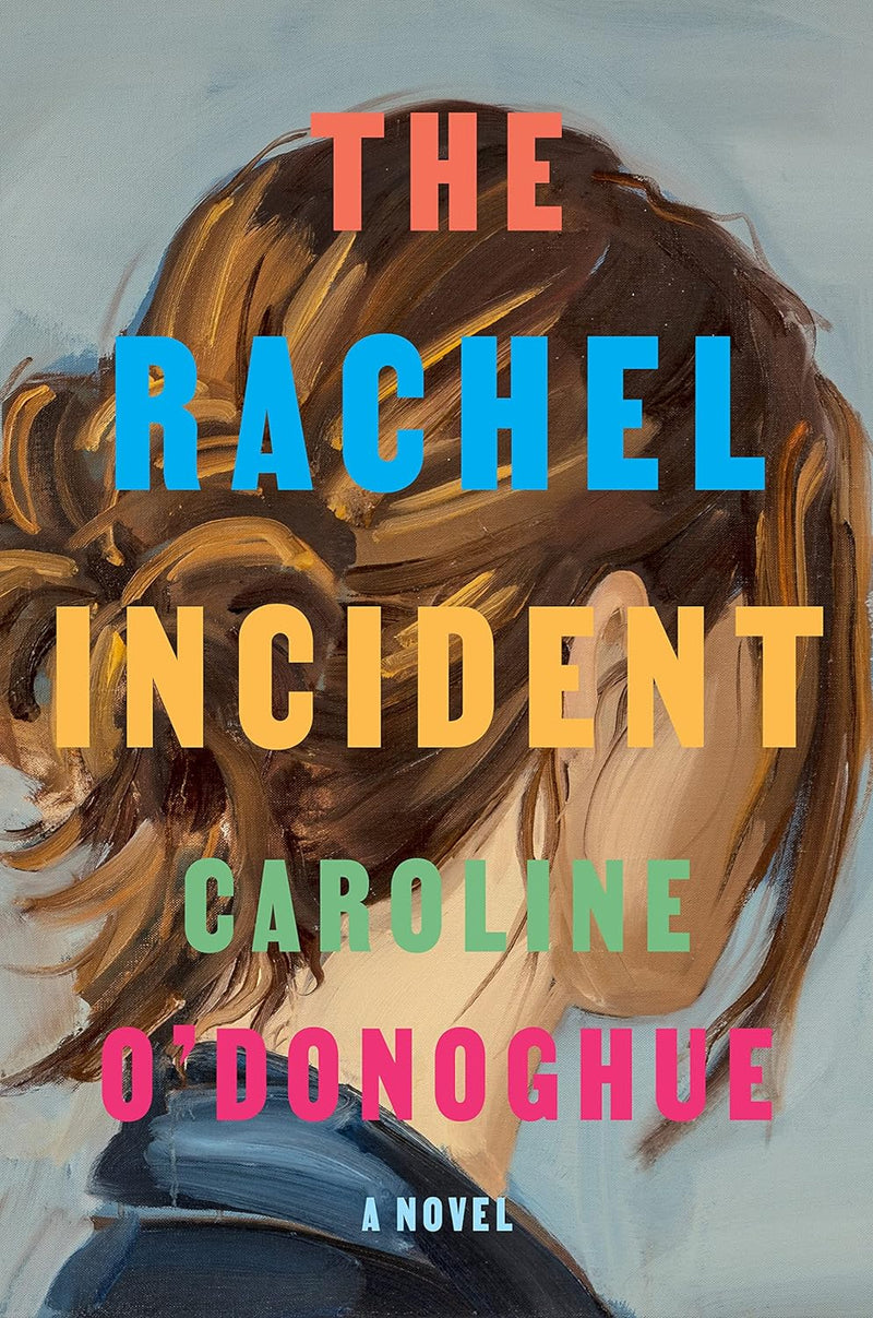 The Rachel Incident-Caroline O'Donoghue-lobo nosara